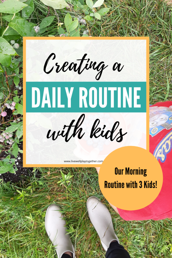 How to Create a Morning Routine with Your Kids: Our Daily Routine ...